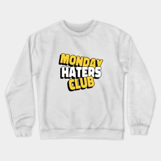 Monday Crewneck Sweatshirt